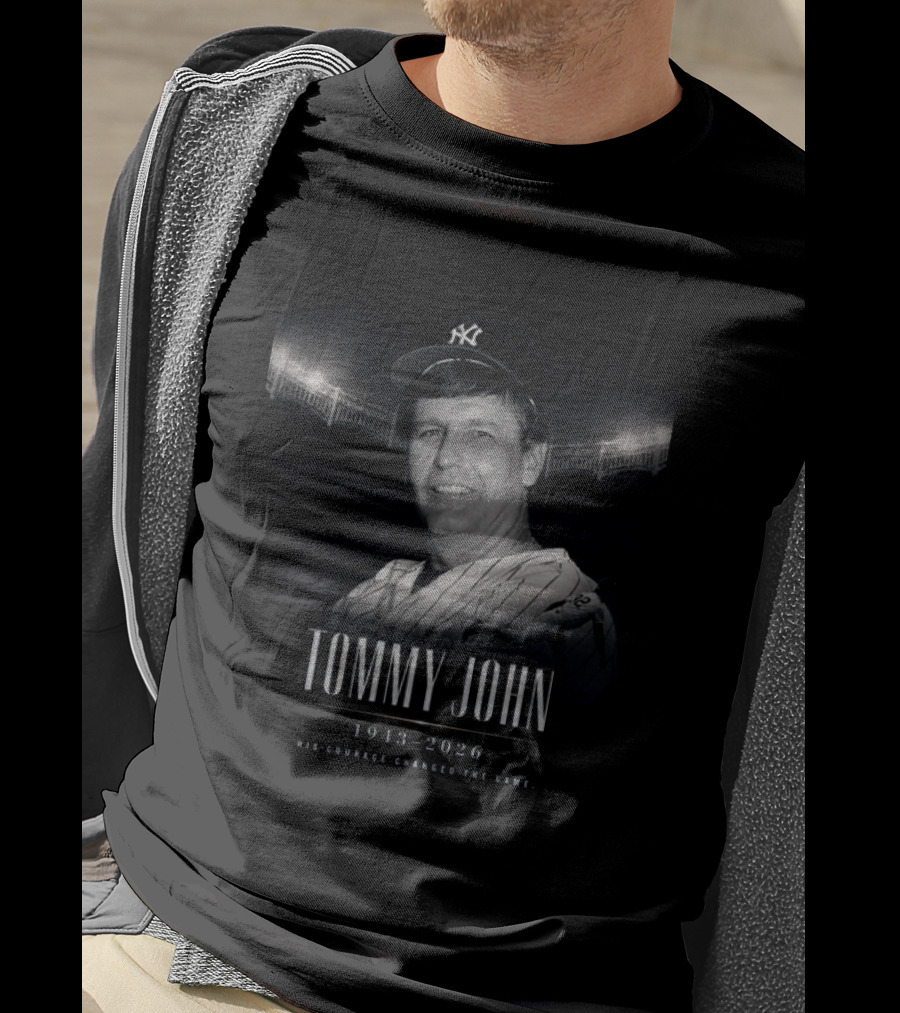 Tommy John 1943 2026 Yankee Legend His Courage Changed The Game T-Shirt