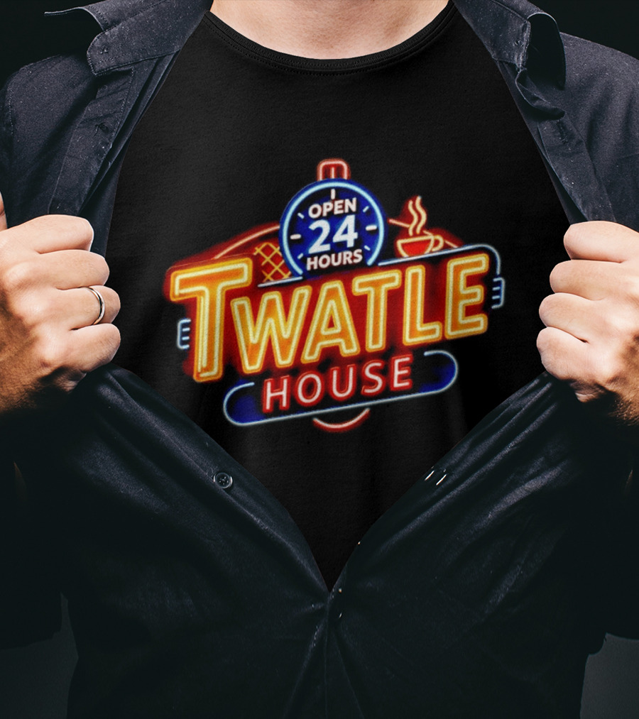 Twatle House Open 24 Hours Neon Sign Restaurant Decor Coffee Cup T-Shirt