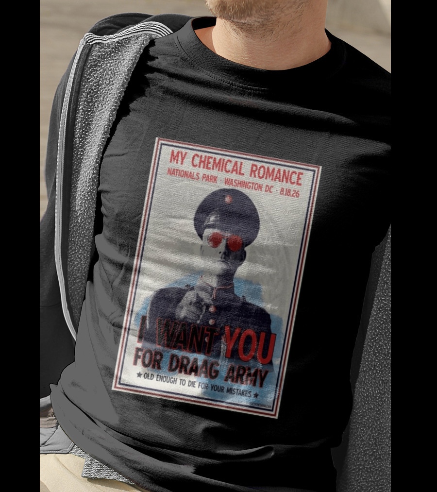 My Chemical Romance Nationals Park Washington DC 08.18.26 I Want You For Draag Army Old Enough To Die For Your Mistakes T-Shirt