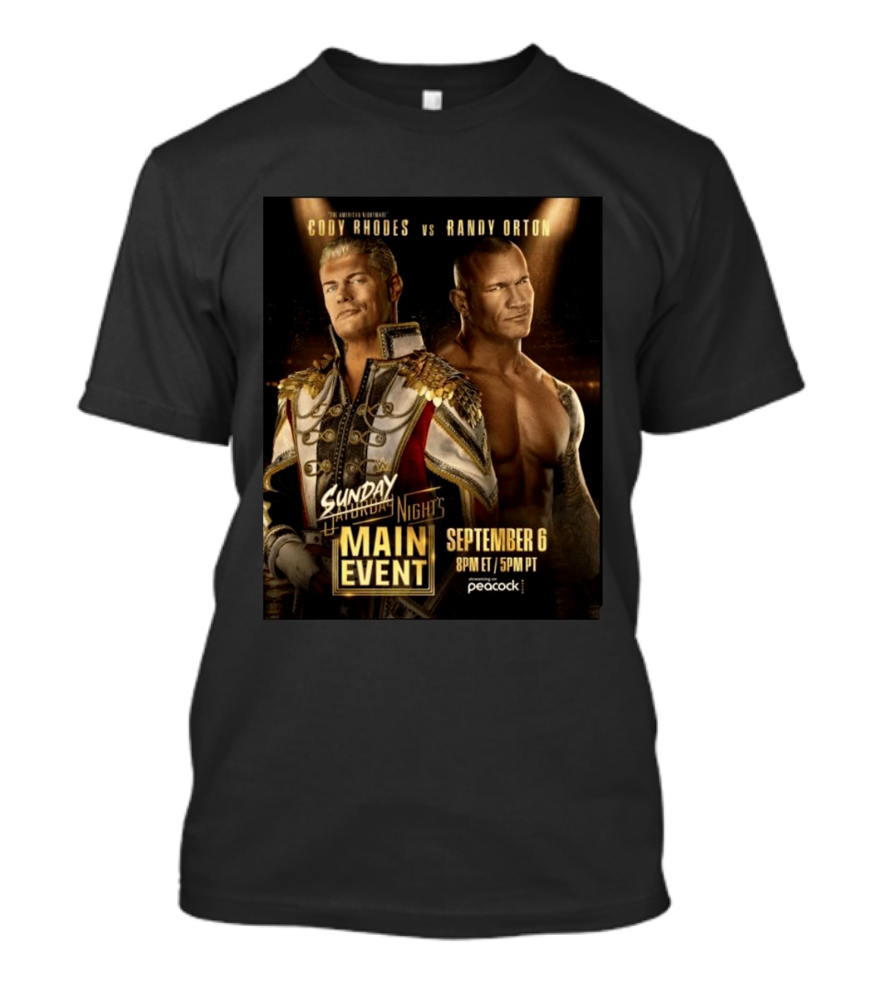 Cody Rhodes Vs Randy Orton Main Event September 6 Peacock T-Shirt