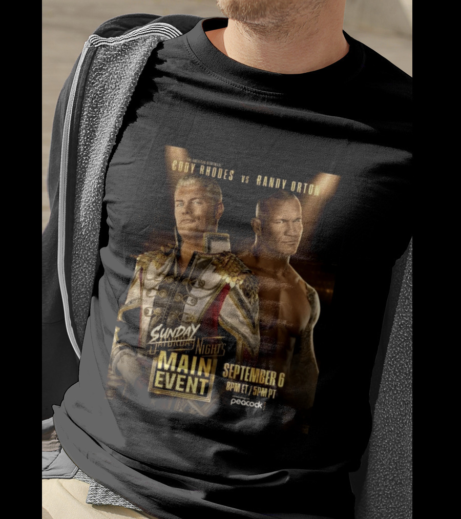 Cody Rhodes Vs Randy Orton Main Event September 6 Peacock T-Shirt