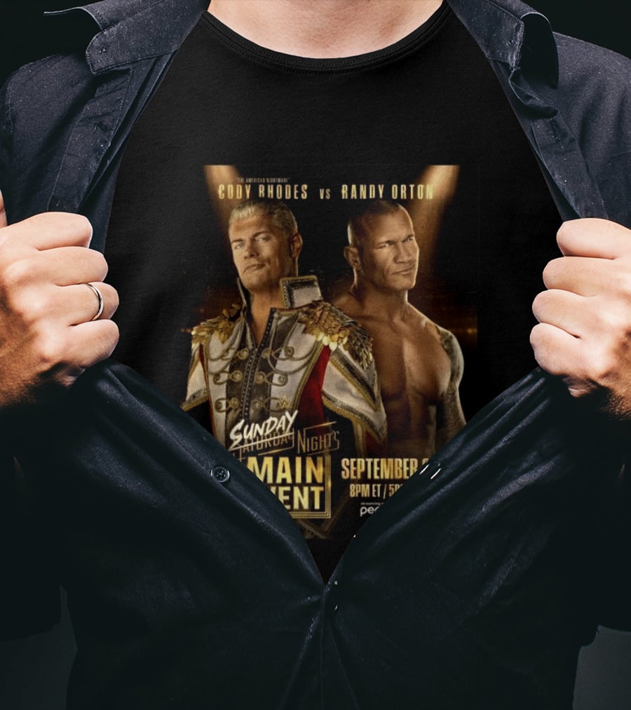 Cody Rhodes Vs Randy Orton Main Event September 6 Peacock T-Shirt