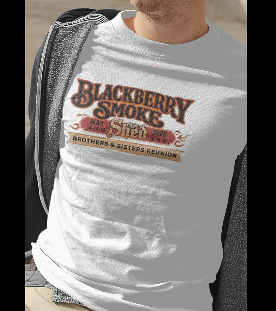 Blackberry Smoke May 14 16 2026 The Shed Brothers And Sisters Reunion T-Shirt
