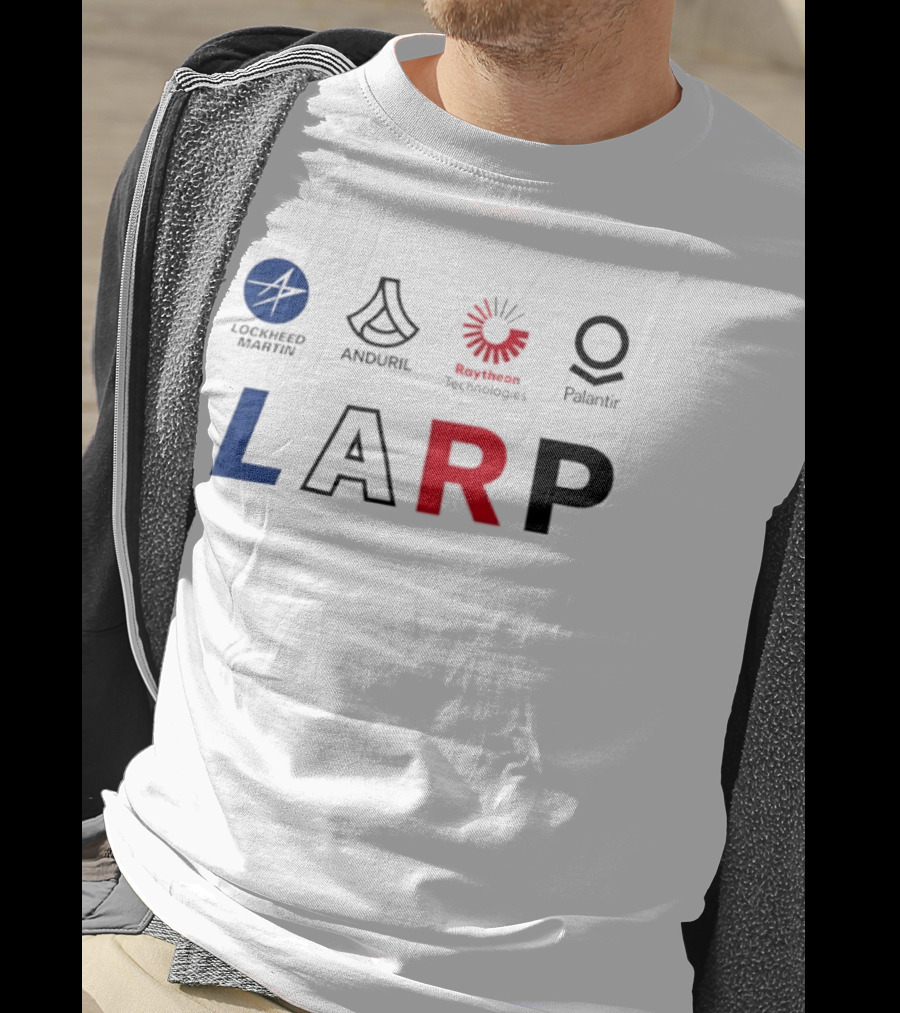Lockheed Martin Anduril Raytheon Technologies Palantir LARP Logos T-Shirt