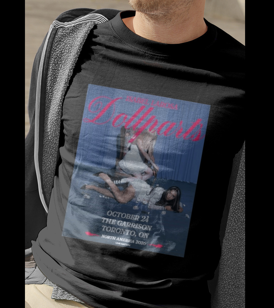 Isabel Larosa Dollparts Tour October 24 The Garrison Toronto On North America 2026 Live Nation T-Shirt