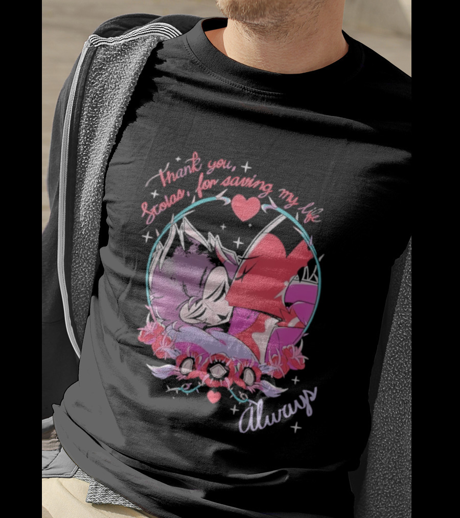 Thank You Stolas For Saving My Life Always Heart T-Shirt