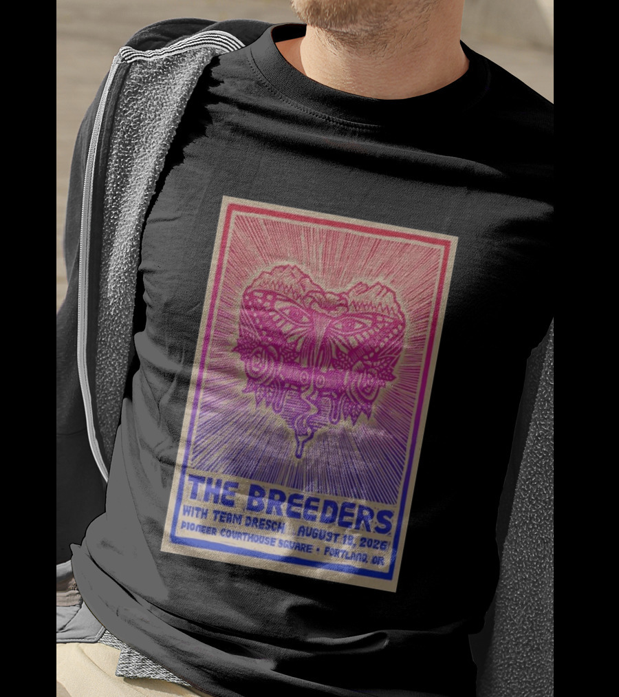 The Breeders With Team Dresch August 18 2026 Pioneer Courthouse Square Portland OR T-Shirt