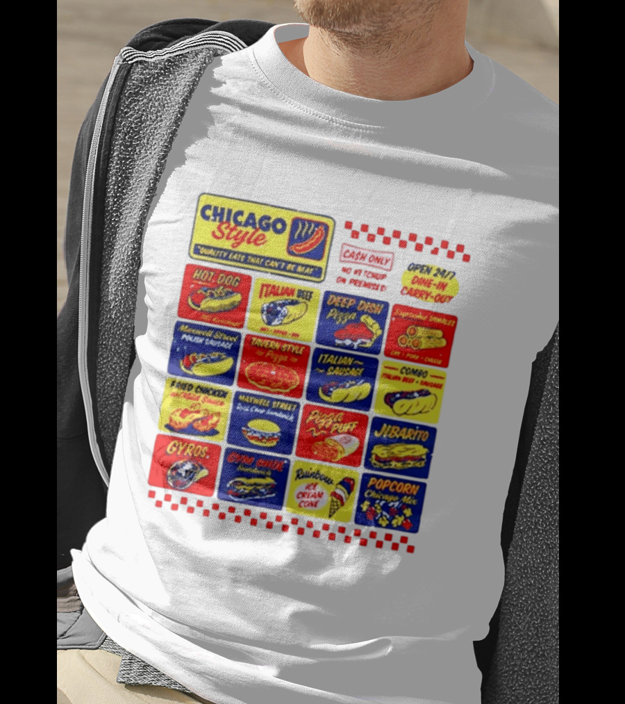 Chicago Style Quality Eats Cash Only Hot Dog Italian Beef Deep Dish Pizza T-Shirt