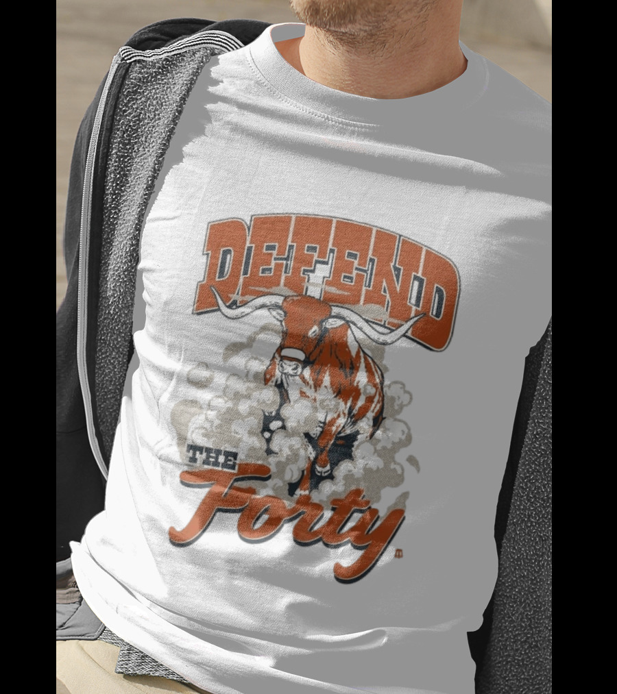 Defend The Forty Longhorn Texas Spirit T-Shirt
