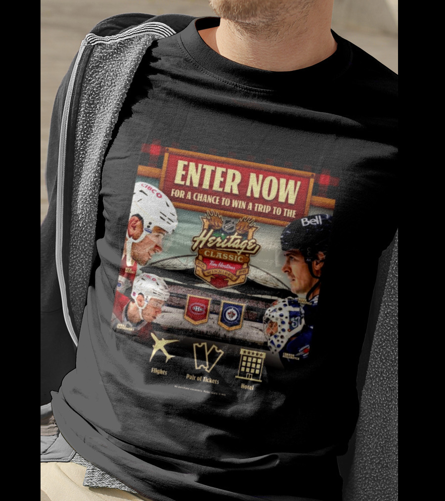 2026 NHL Heritage Classic Tim Hortons Winnipeg Enter Now For Chance To Win Trip Montreal Canadiens Vs Winnipeg Jets T-Shirt