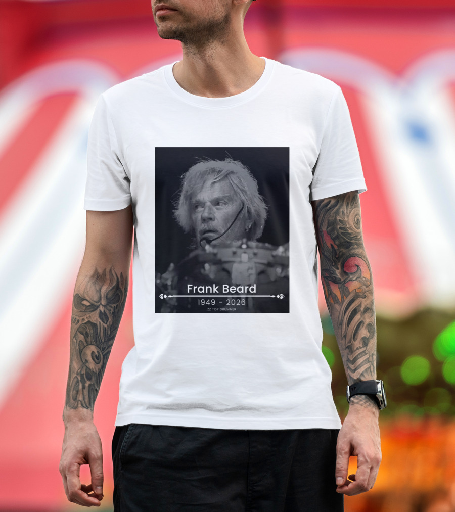 ZZ Top Drummer Frank Beard 1949 2026 Memoriam T-Shirt