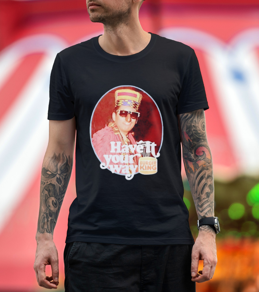 Burger King Have It Your Way Vintage Style Retro Fast Food Nostalgia T-Shirt