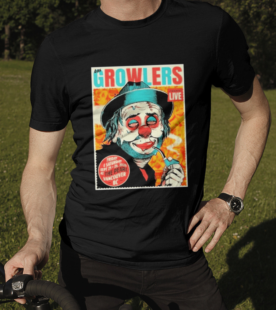 Los Growlers Live Concert At The Pearl Vancouver BC Two Nights September 25 26 2026 T-Shirt