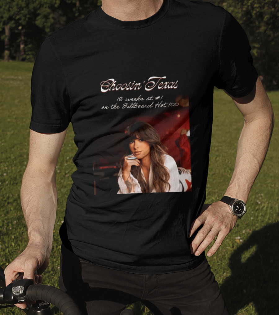 Choosin' Texas 18 Weeks At #1 On The Billboard Hot 100 T-Shirt