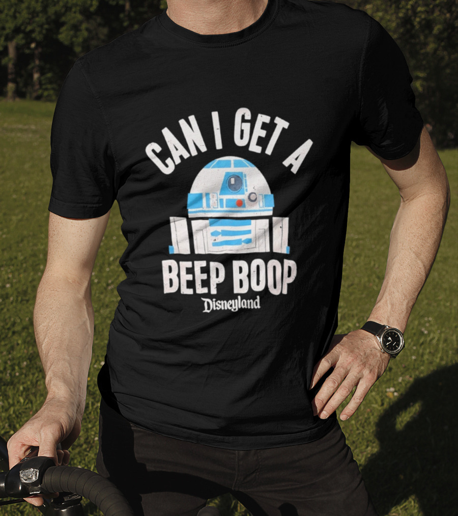 Can I Get A Beep Boop R2 D2 Disneyland Distressed T-Shirt