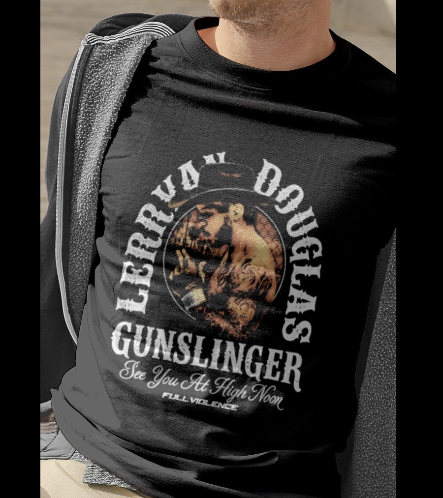 Lerrone Douglas Gunslinger High Noon Full Violence T-Shirt