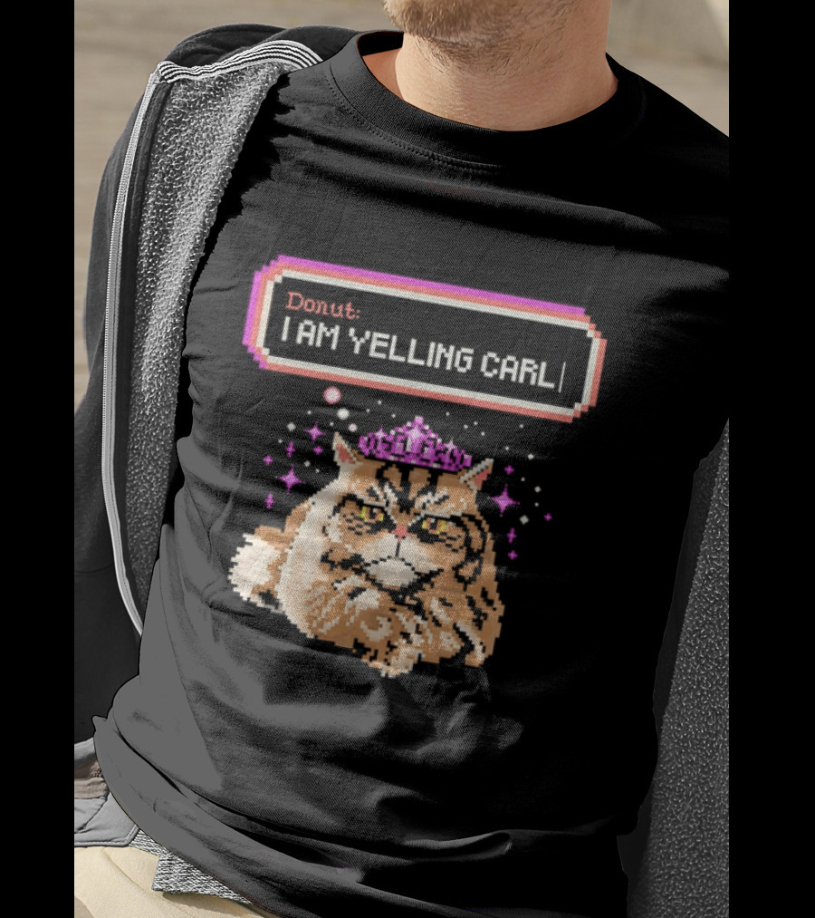 Donut The Cat I Am Yelling Carl Pixel Art Meme T-Shirt