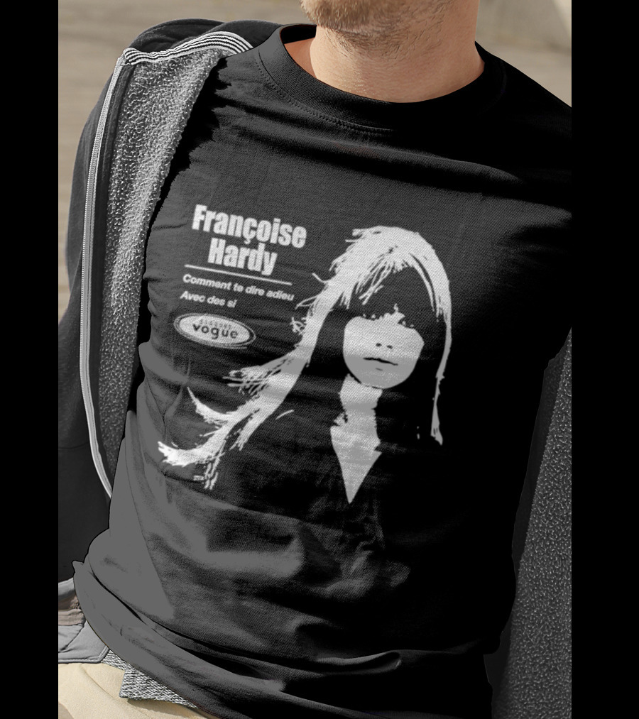 Françoise Hardy Comment Te Dire Adieu Avec Des Si Disques Vogue T-Shirt