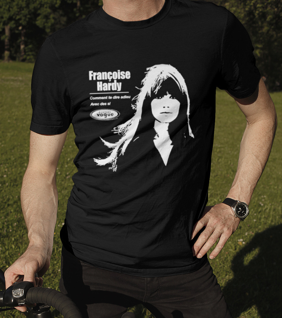 Françoise Hardy Comment Te Dire Adieu Avec Des Si Disques Vogue T-Shirt