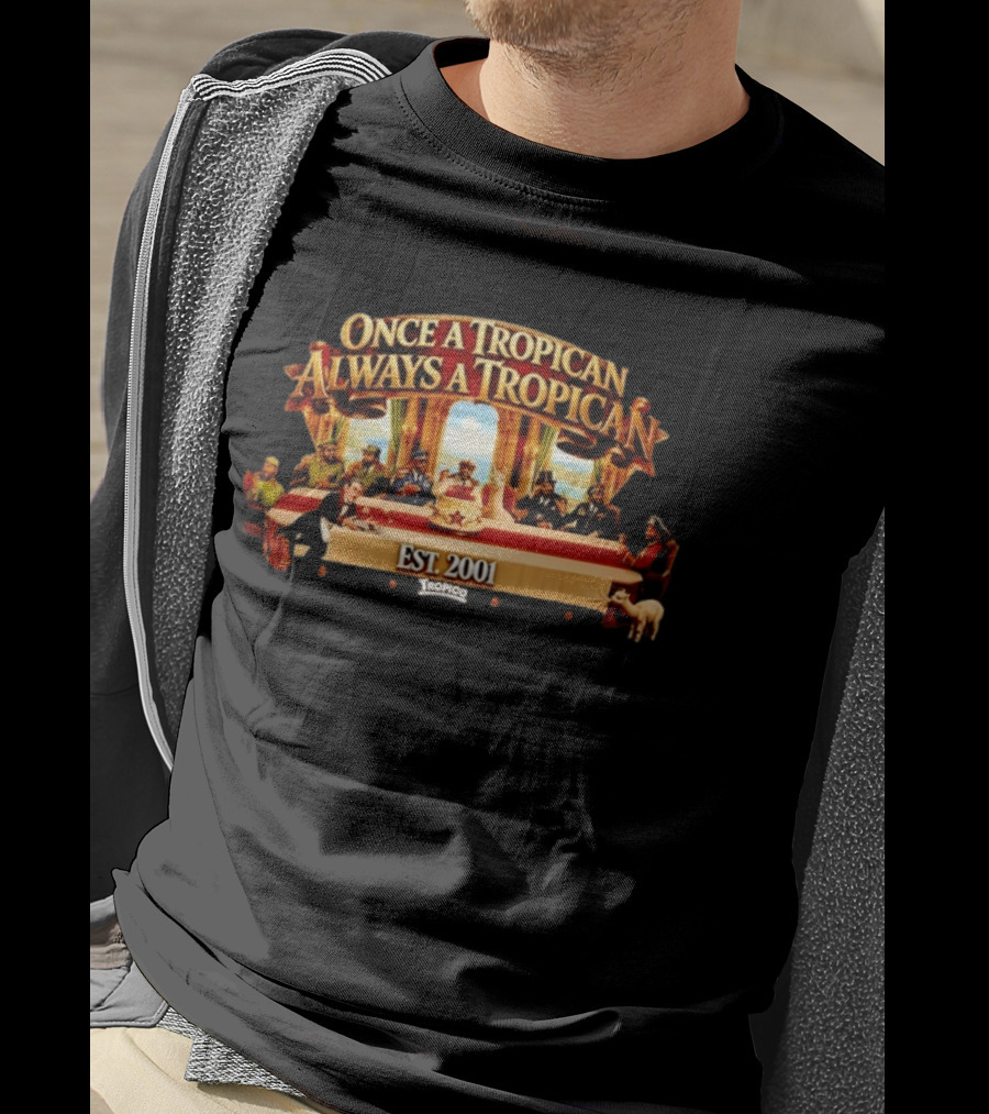 Once A Tropican Always A Tropican Tropico Est 2001 Vintage Table Gathering Scene T-Shirt