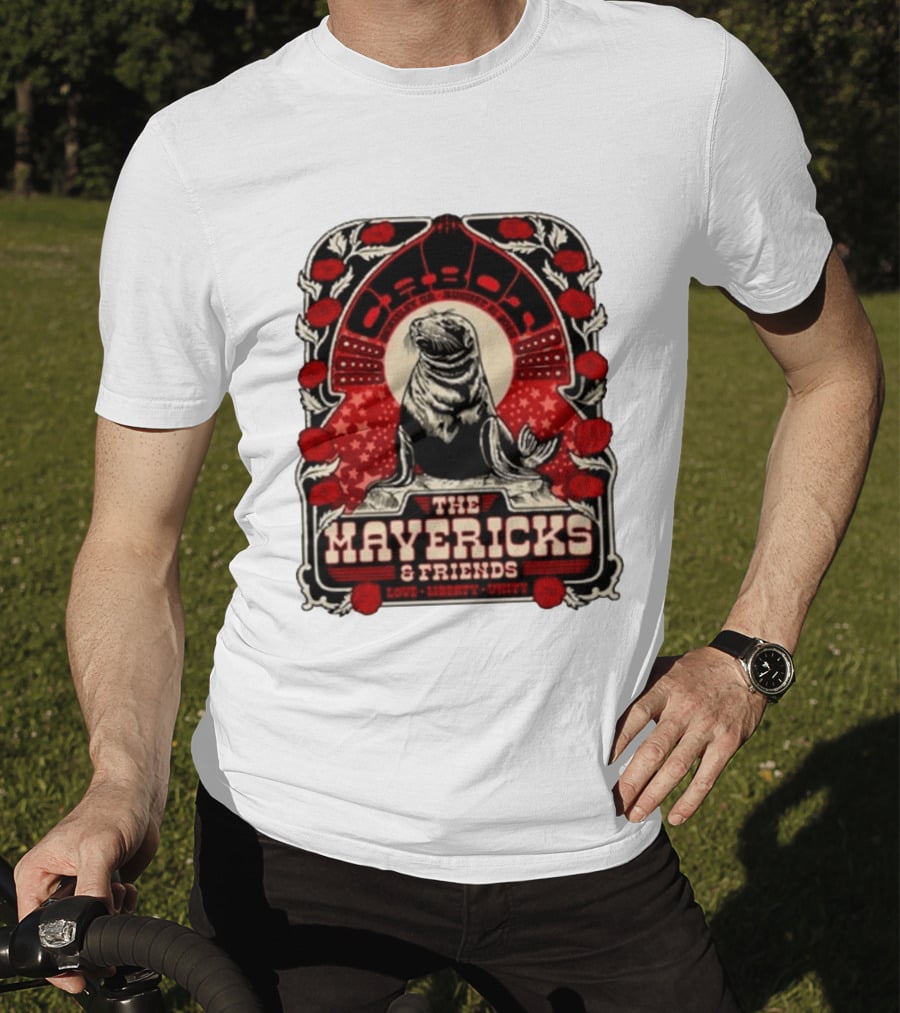 Beverly MA 08.21.2026 The Mavericks Love Liberty Unity Friends Seal And Roses T-Shirt