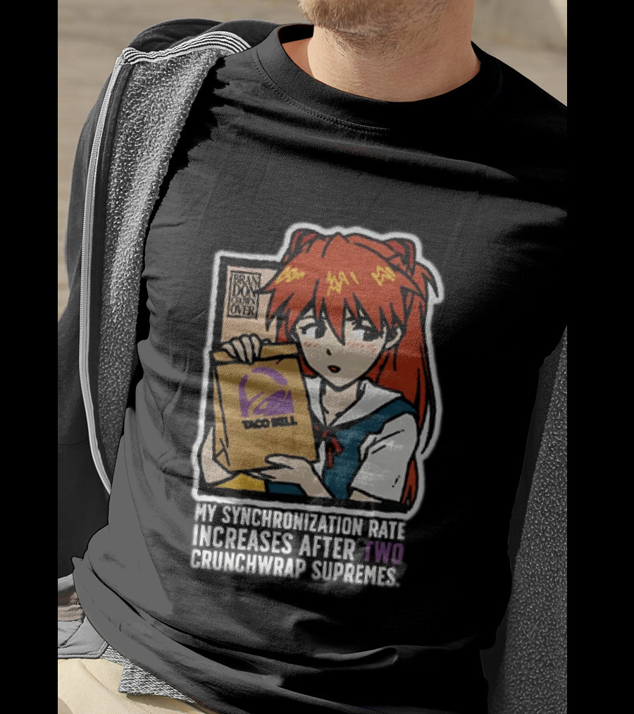 Asuka Langley Soryu Neon Genesis Evangelion Taco Bell Synchronization Rate Increases Two Crunchwrap Supremes T-Shirt