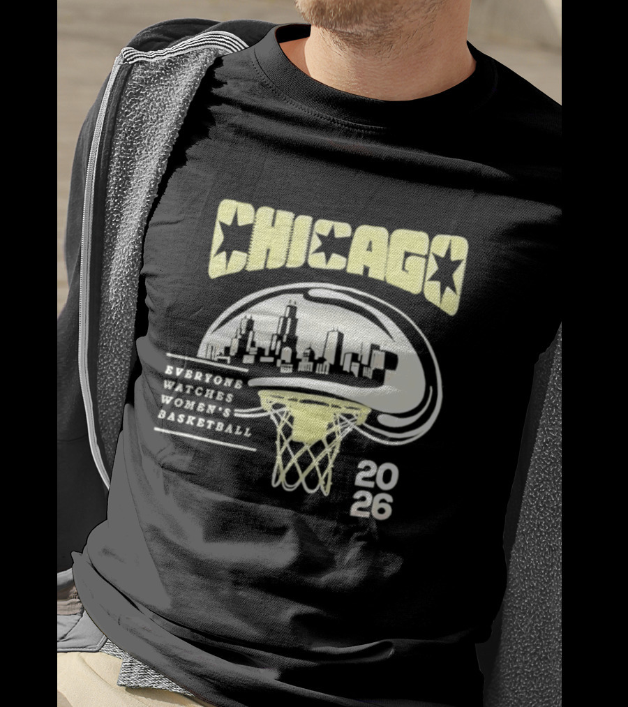 Chicago Everyone Es Women's Basketball 2026 Skyline And Basketball Hoop T-Shirt