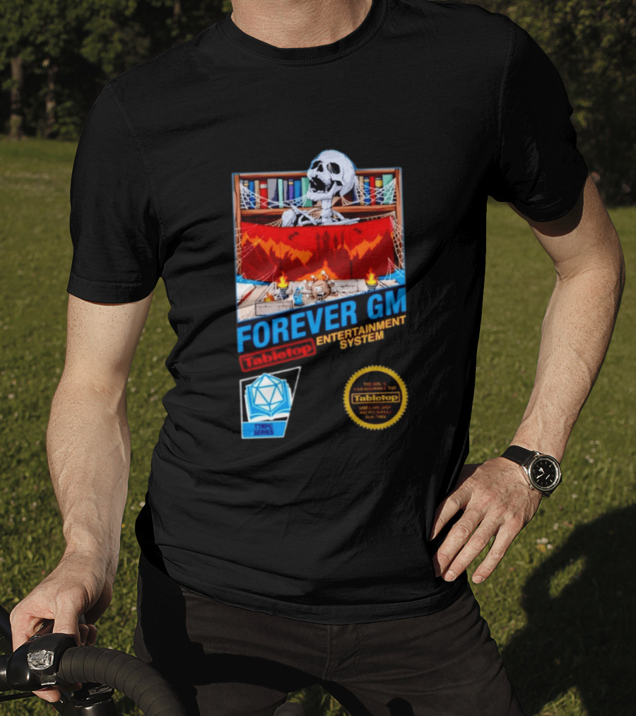 Forever GM Tabletop Entertainment System TTRPG Series Game Playbooks Dice T-Shirt