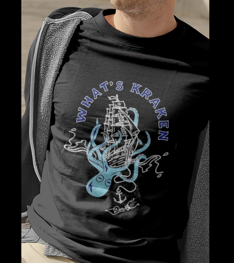 What's Kraken Octopus Sea Adventure Maritime Ship T-Shirt