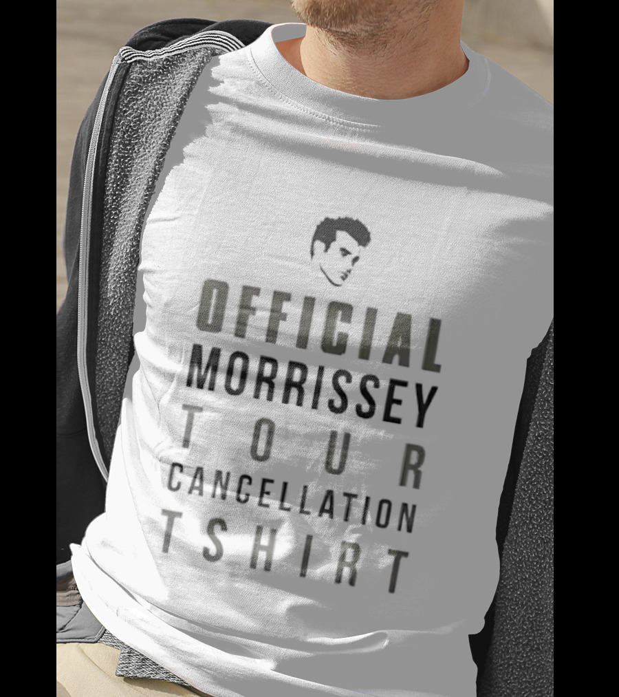 Morrissey Official Tour Cancellation T T-Shirt