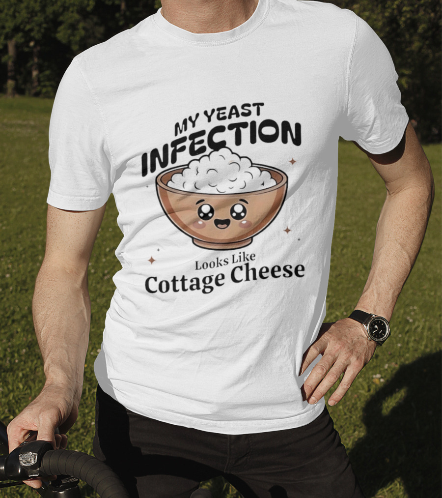 My Yeast Infection Looks Like Cottage Cheese Cute Cartoon Bowl T-Shirt
