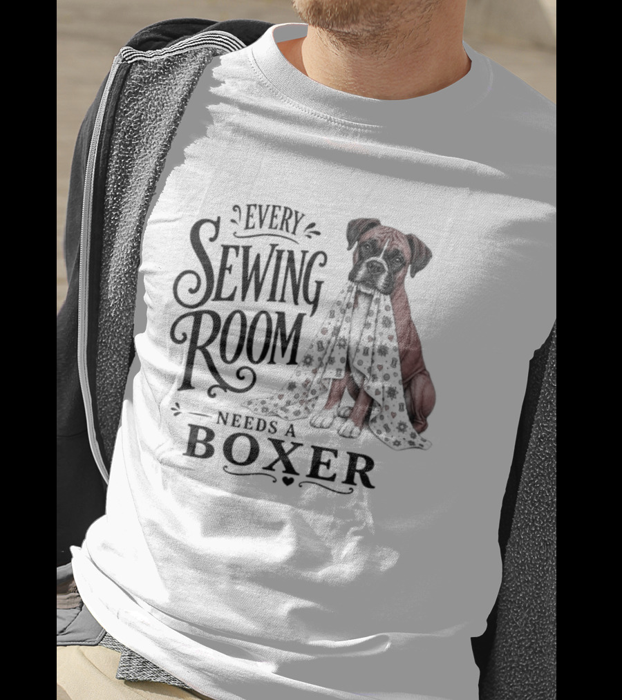 Dog Every Sewing Room Needs A Boxer Sewing T-Shirt