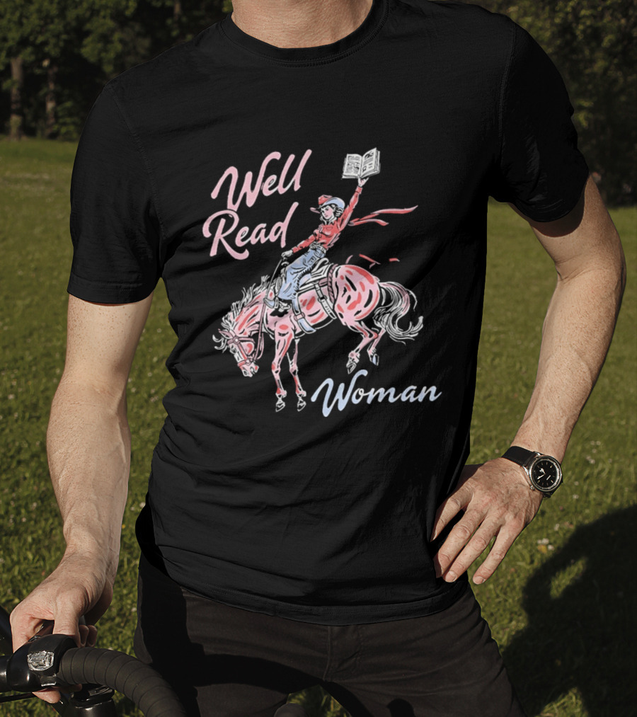 Well Read Woman Cowgirl Riding Horse With Book T-Shirt