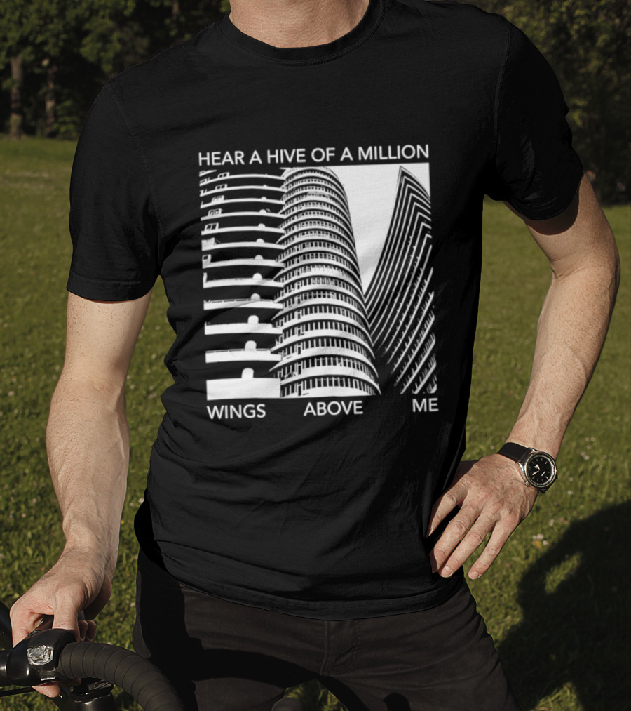 Hear A Hive Of A Million Wings Above Me Urban Architecture T-Shirt