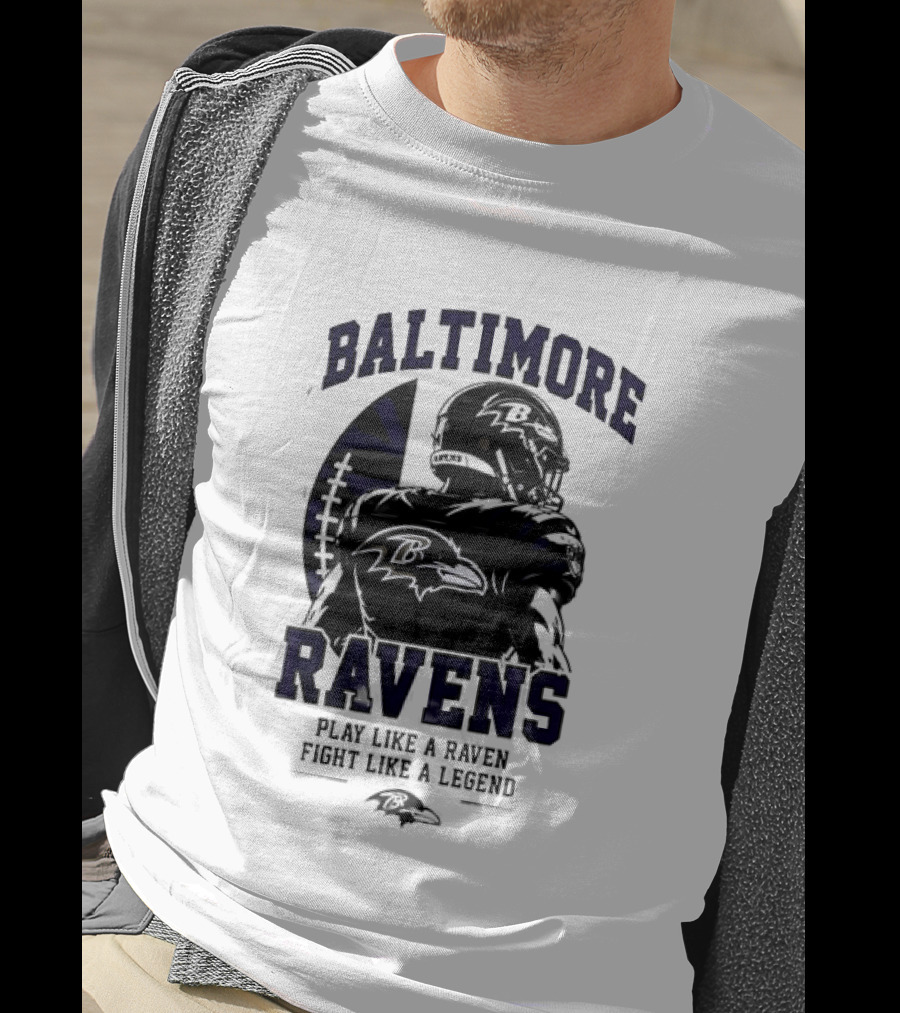 Baltimore Ravens Play Like A Raven Fight Like A Legend Ravens Logo Football Player T-Shirt