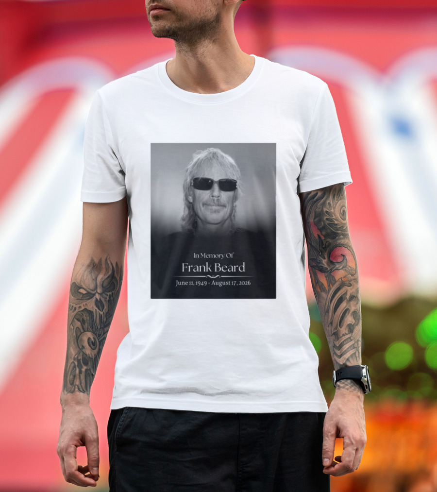 In Memory Of Frank Beard June 11 1949 August 17 2026 T-Shirt