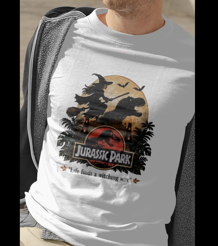 Jurassic Park Life Finds A Witching Way Halloween T-Shirt