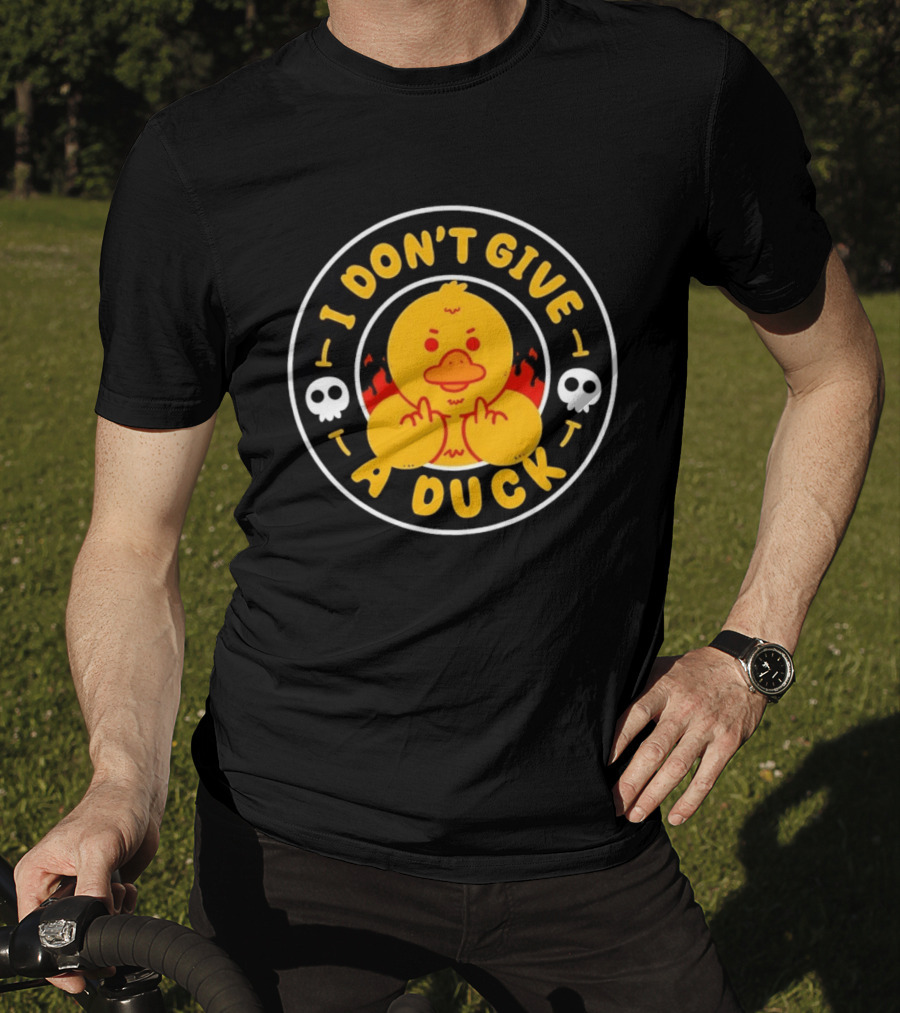 I Don't Give A Duck Angry Yellow Bird Middle Finger Skulls Flames T-Shirt