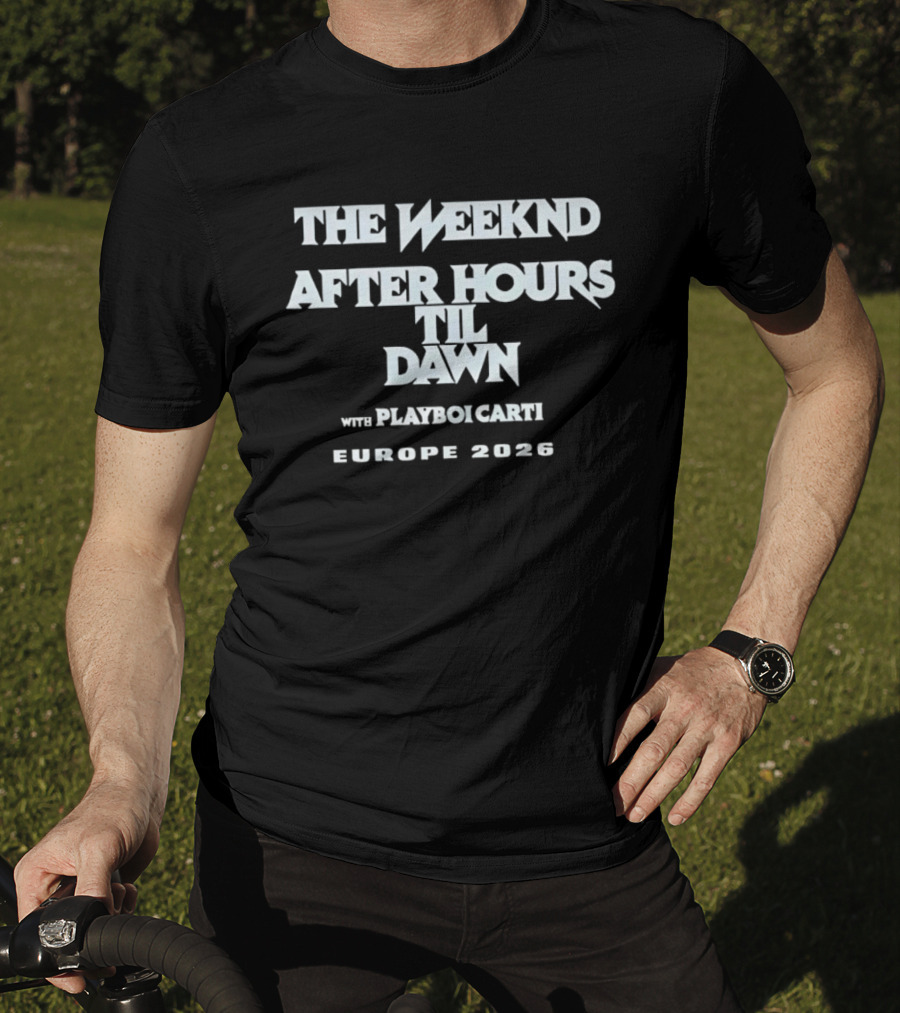 The Weeknd After Hours Til Dawn Tour Playboi Carti Europe 2026 T-Shirt
