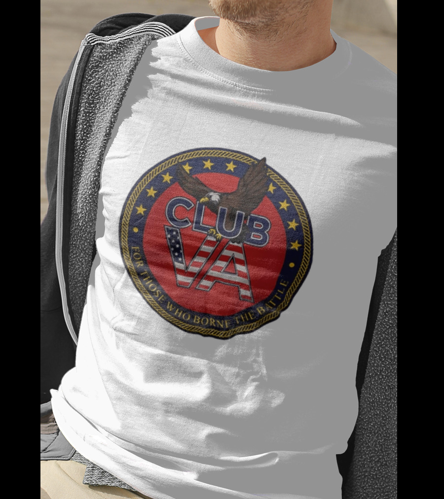 ClubVA For Those Who Borne The Battle American Eagle T-Shirt