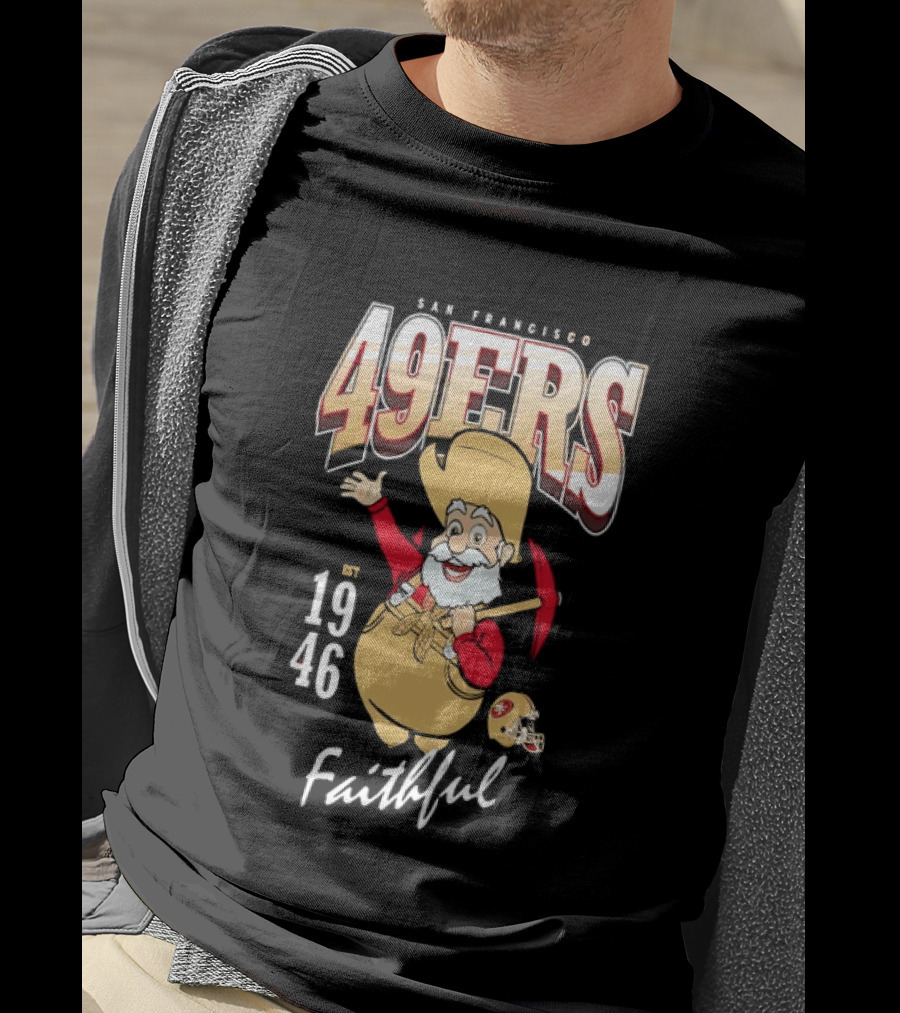 San Francisco 49ers Faithful Est 1946 Sourdough Sam T-Shirt