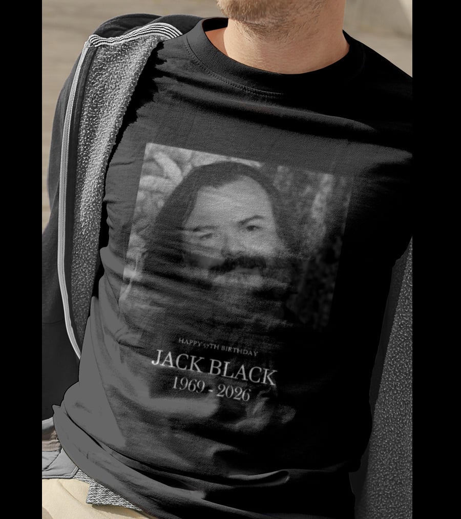 Happy 57th Birthday Jack Black 1969 2026 T-Shirt