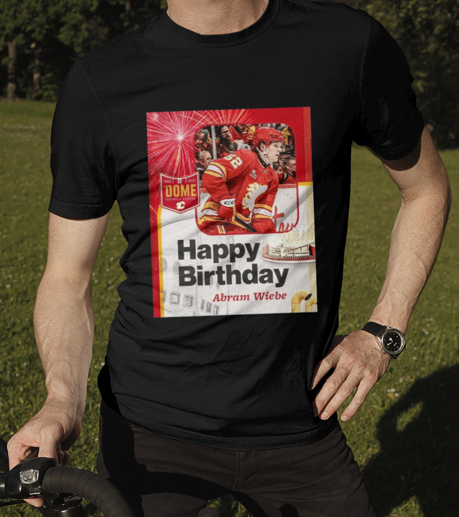 Happy Birthday Abram Wiebe 1983 2027 Dome Farewell Season Hockey Celebration With Flames T-Shirt