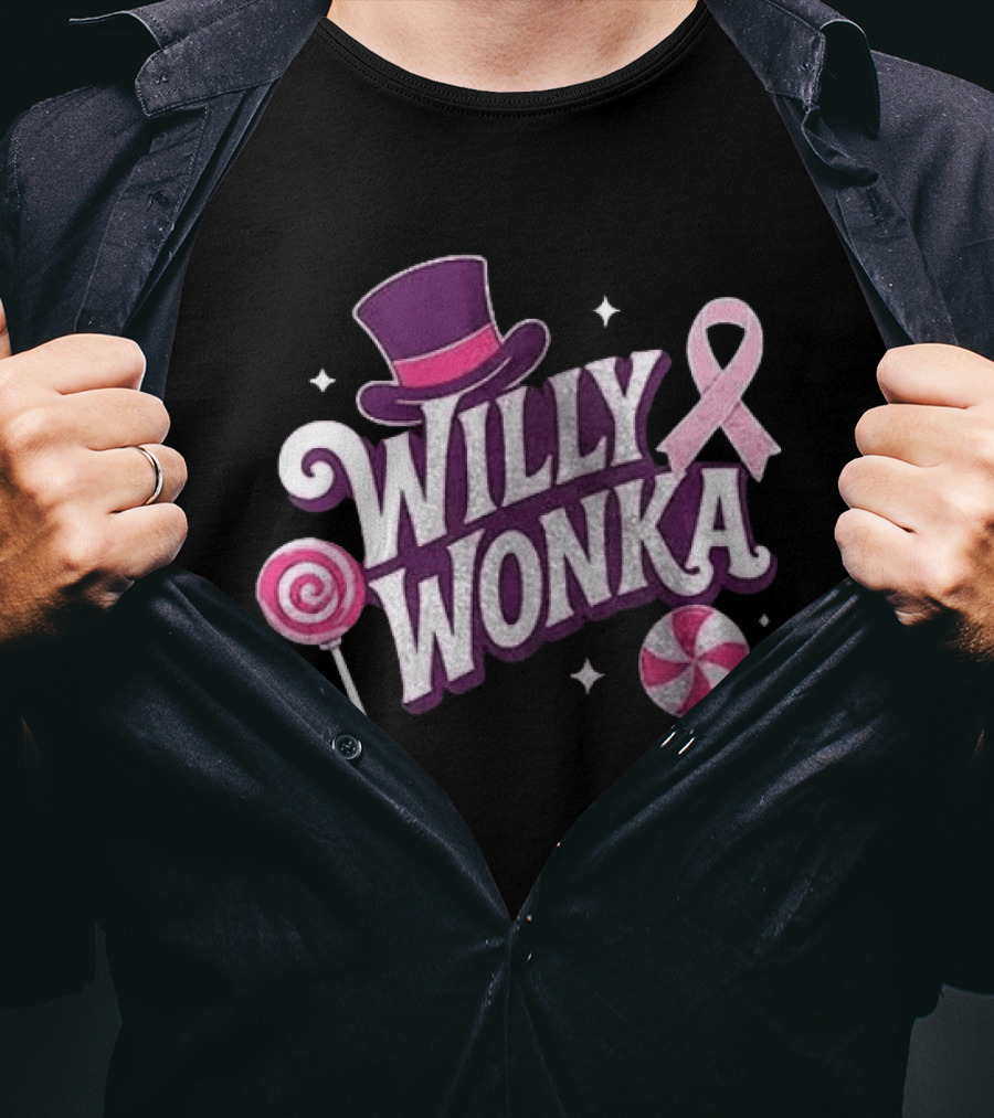 Willy Wonka Pink Ribbon Sweetness Strength And Sparkle With Candy And Top Hat T-Shirt