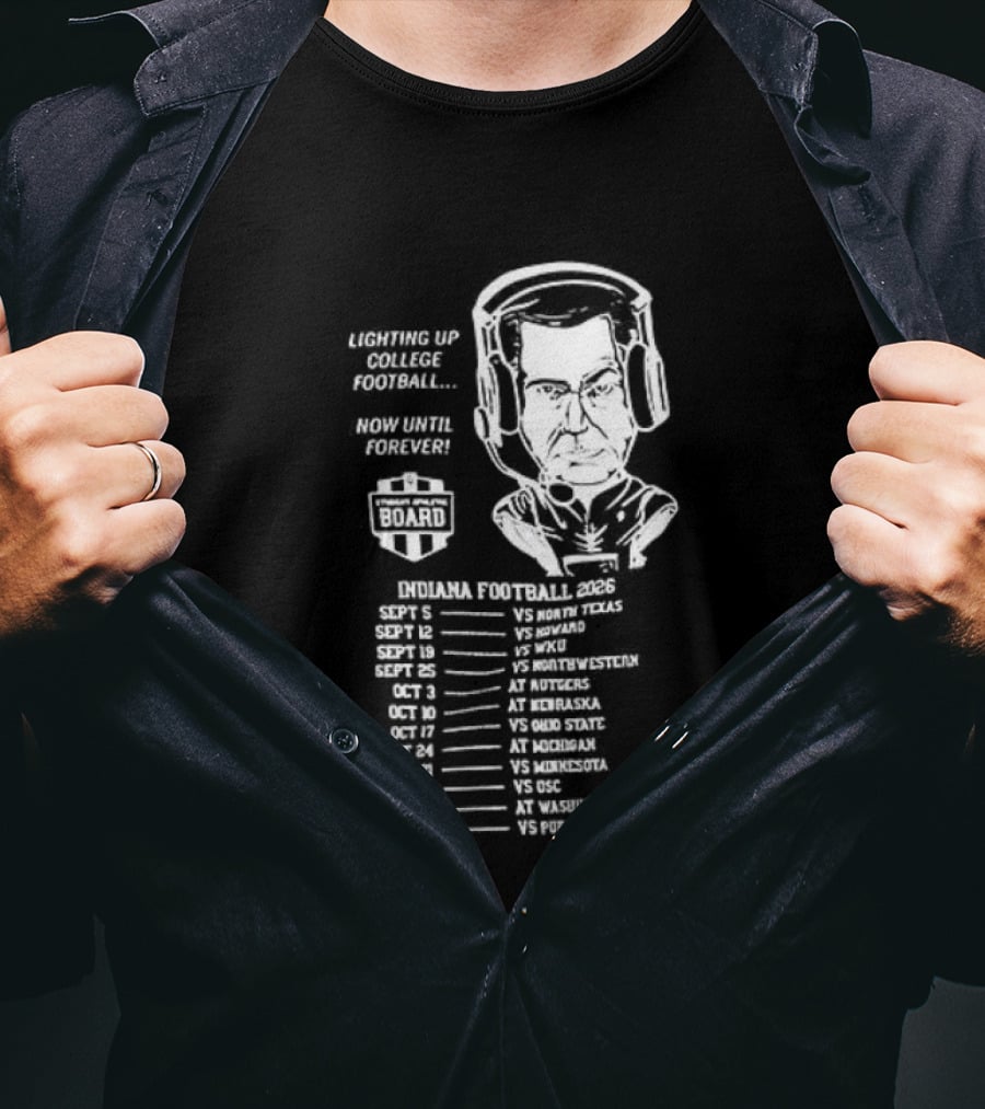 Indiana Hoosiers Football Coach Caricature Now Until Forever Champions Year Schedule T-Shirt