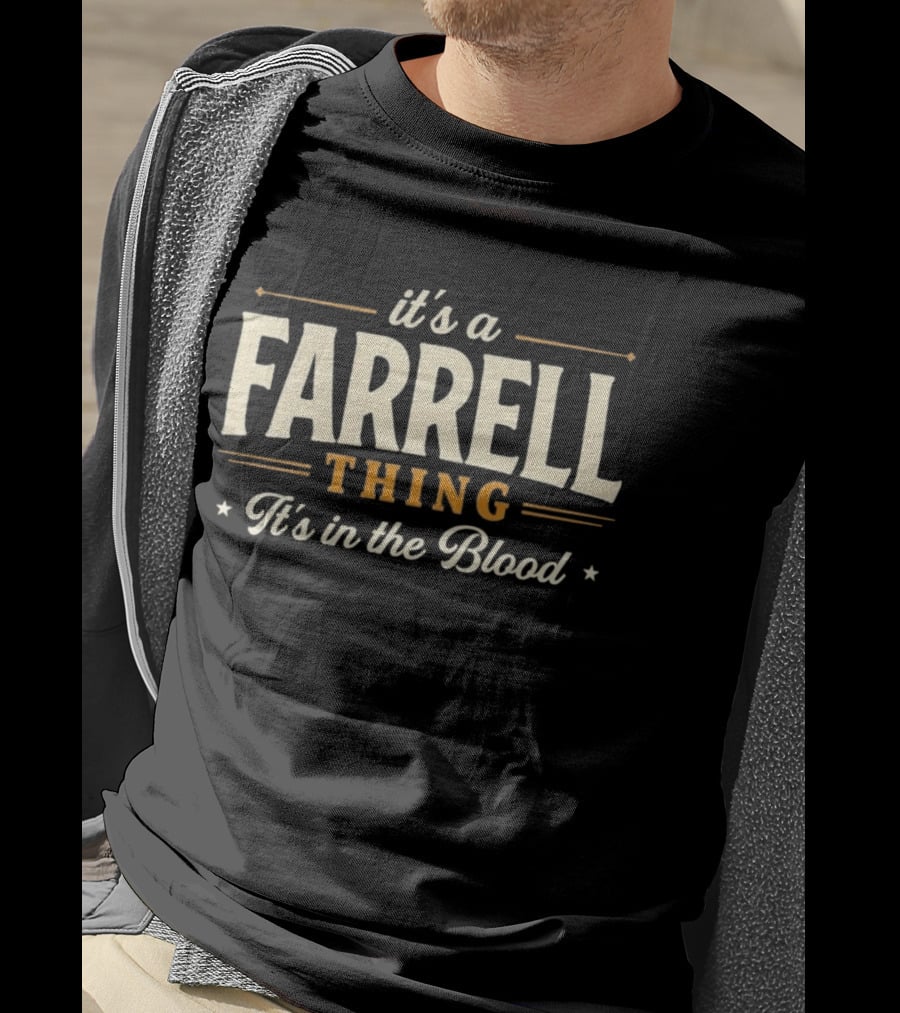 It's A Farrell Thing It's In The Blood T-Shirt