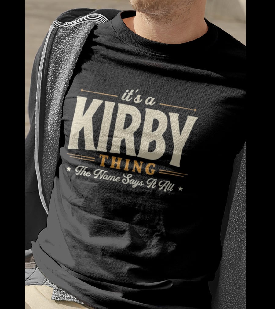 Kirby Thing The Name Says It All T-Shirt