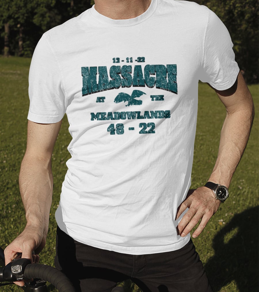 12 11 22 Massacre At The Meadowlands 48 22 Eagles Giants T-Shirt