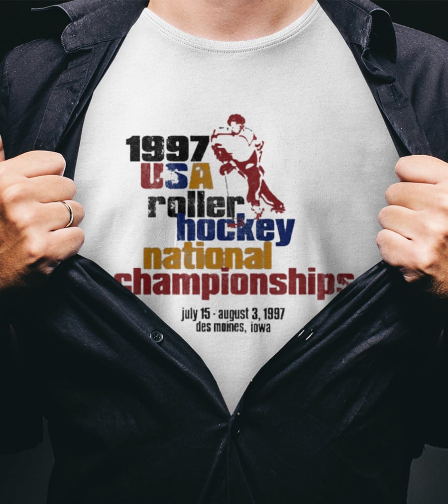 1997 USA Roller Hockey National Championships July 15 August 3 Des Moines Iowa T-Shirt