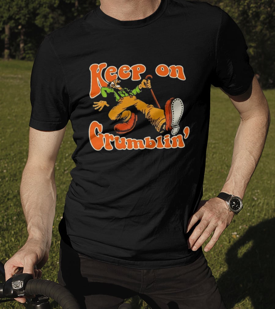 Keep On Grumblin' Cartoon Old Man T-Shirt